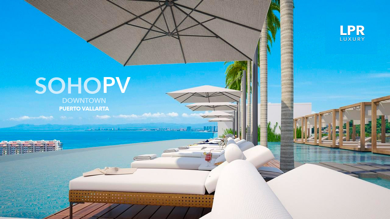 Soho PV - Downtown Puerto Vallarta luxury condos - Rooftop pool and sunset lounge - LPR Luxury Puerto Vallarta real estate and vacation rentals.